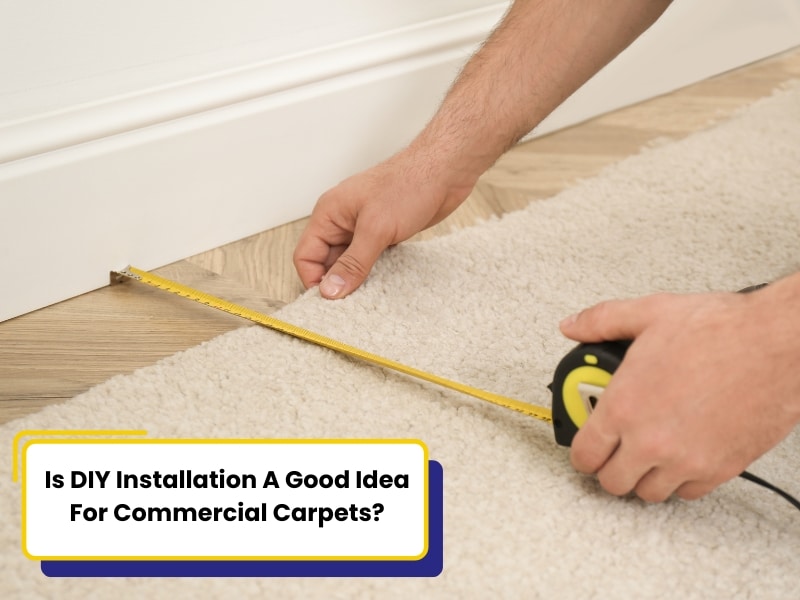 A close-up of hands measuring a carpet with a tape measure. Question: Is DIY carpet installation good for commercial spaces?